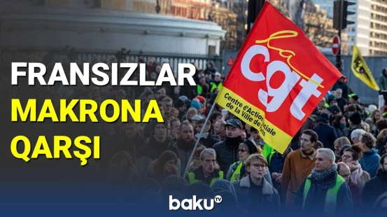 Yüz minlərlə fransız etiraza qalxdı