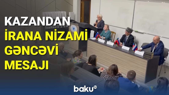Kazandan İrana Nizami Gəncəvi mesajı