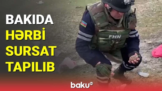 Bakı və Siyəzəndə döyüşə yararlı qumbara tapıldı
