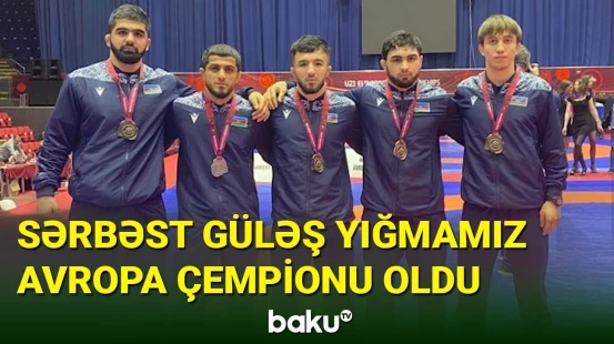 Sərbəst güləş yığmamız ardıcıl 2-ci dəfə Avropa çempionu oldu