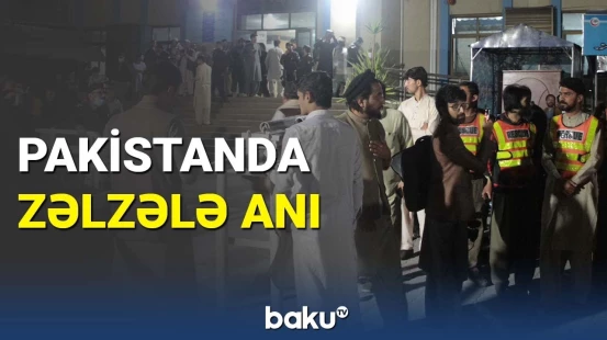 Pakistanda zəlzələ anı