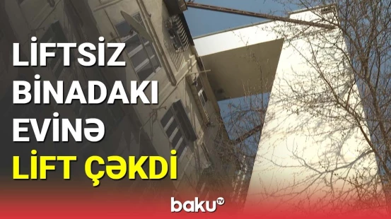 Küçənin ortasından mansara lifti kim çəkib?