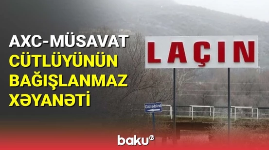 AXC-Müsavat cütlüyünün bağışlanmaz xəyanəti