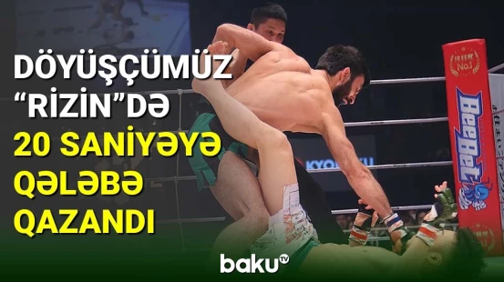 Döyüşçümüz "Rizin"də 20 saniyəyə qələbə qazanıb