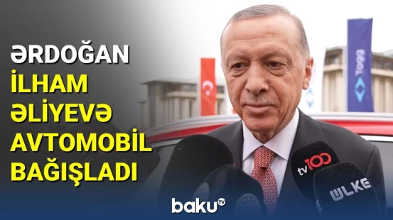 Ərdoğan İlham Əliyevə avtomobil bağışladı