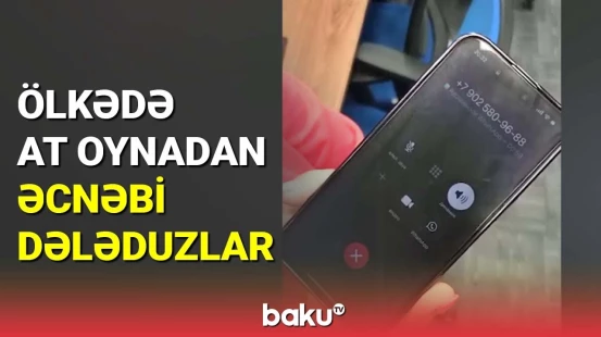 Ölkədə at oynadan əcnəbi dələduzlar