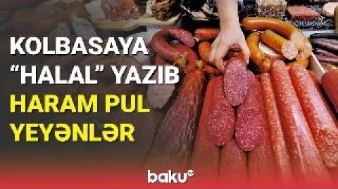 Kolbasa və sosiskalarda təhlükə aşkarlandı