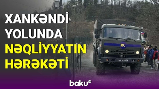 Laçın-Xankəndi yolunda nəqliyyatın hərəkəti