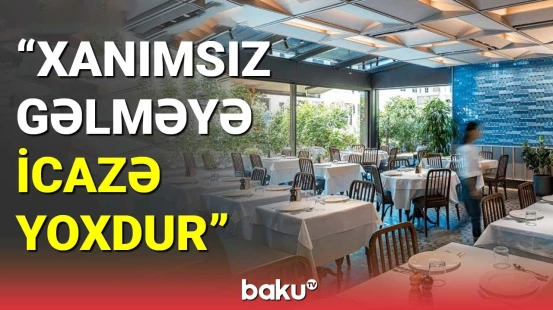 Bu restoranlarda insanların hüquqları pozulur