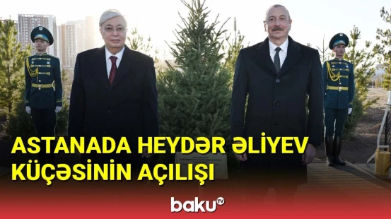 Astanada Heydər Əliyev küçəsinin açılışı olub