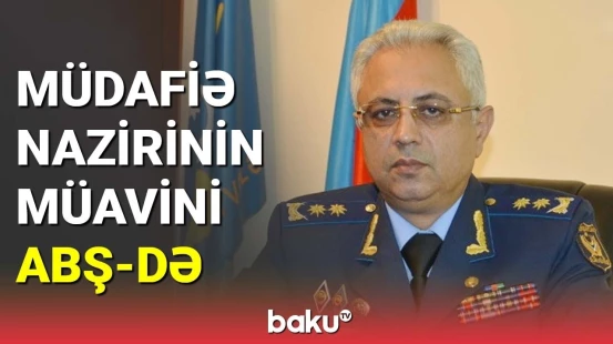 Müdafiə nazirinin müavini ABŞ-də