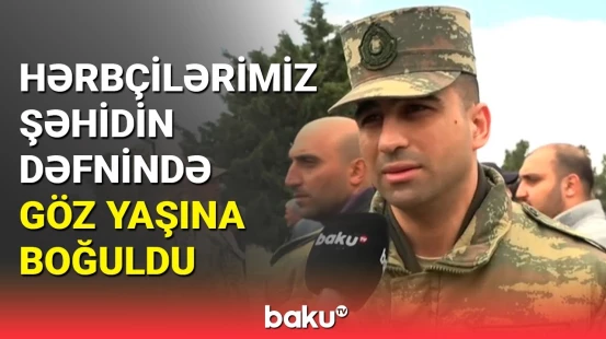 Şəhid Vidadi Zalovun dəfnində kövrələn hərbçilərimiz danışa bilmədi