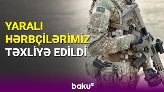 Müdafiə Nazirliyi yaralı hərbçilərimizlə bağlı məlumat yaydı