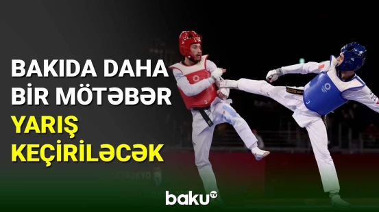 Ölkəmiz daha bir mötəbər turnirə ev sahibliyi edəcək