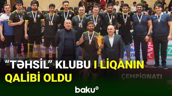 "Təhsil" klubu voleybol üzrə I liqada qalib gəlib