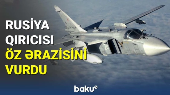 Rusiya qırıcısı öz ərazisini vurdu