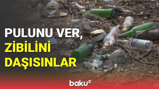 Bələdiyyə zibili təmizləmək üçün pul istəyir