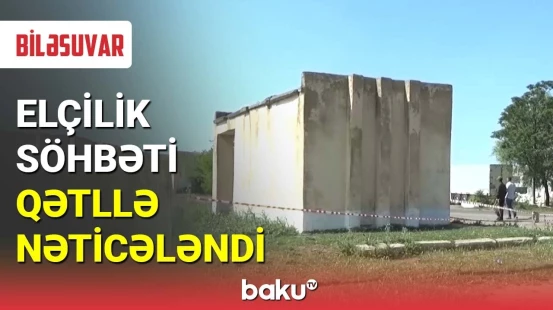 Biləsuvarda bank əməkdaşı qətlə yetirilib