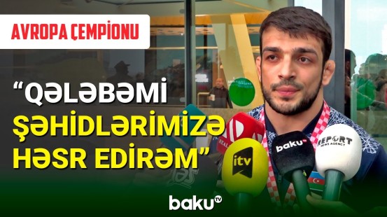 Avropa çempionu: Qələbəmi şəhidlərimizə həsr edirəm