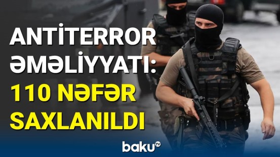 Türkiyə antiterror əməliyyatları keçirdi