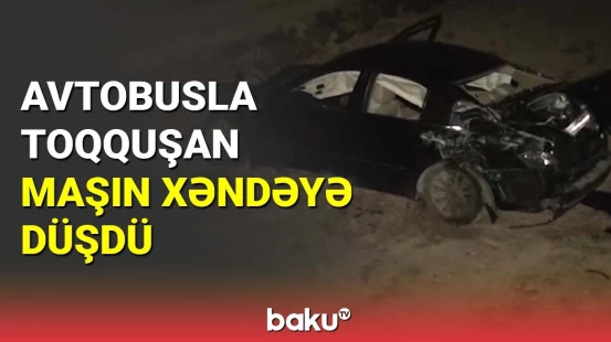 Muğanlı-İsmayıllı yolunda ağır qəza