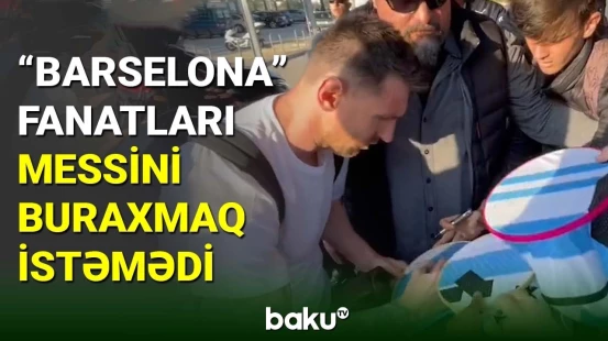 "Barselona" fanatları Messini Parisə buraxmaq istəmədi