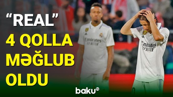 “Real Madrid” La liqada 4 qolla məğlub oldu