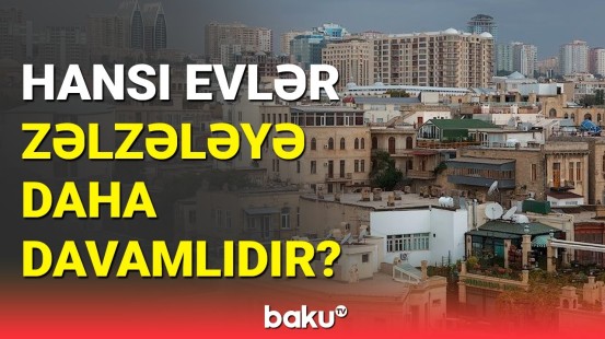 Hansı evlər zəlzələyə daha davamlıdır?