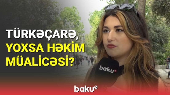 Türkəçarə, yoxsa həkim müalicəsi?