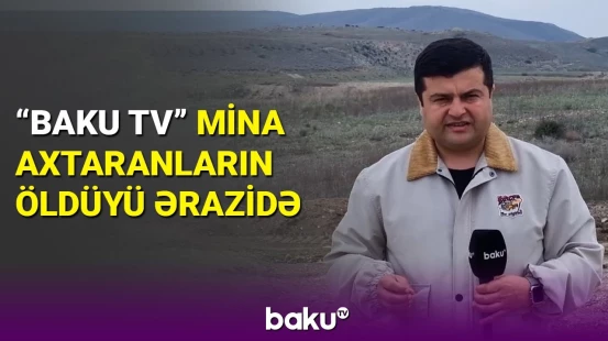 Mina partlayışının olduğu ərazidən son görüntülər