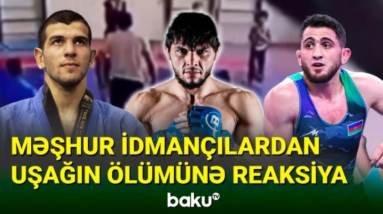 Məşhur idmançılardan 7 yaşlı uşağın ölümünə sərt reaksiya