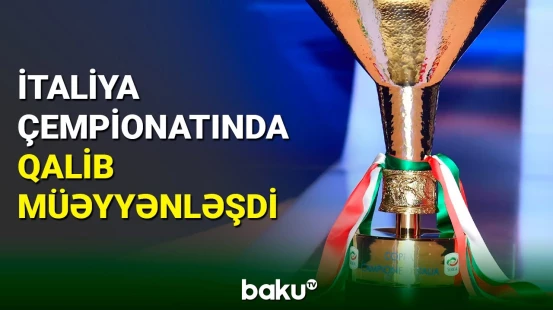 Futbol üzrə İtaliya çempionatının qalibi məlum oldu