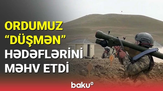 Ordumuz şərti düşmənin hava hədəflərini məhv etdi