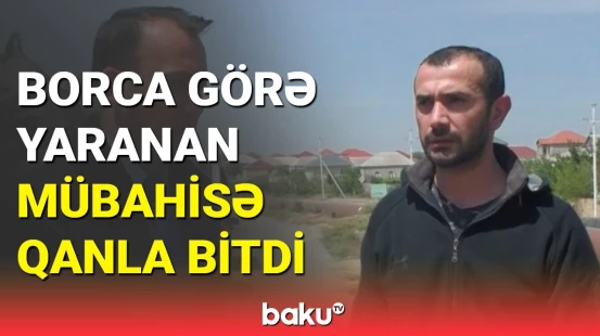 Borca görə tanışını qətlə yetirən şəxsə hökm oxundu