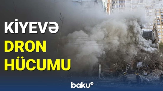 Kiyevə dron hücumu : yaralananlar var