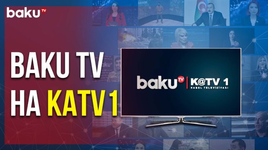 Baku TV Начал Вещание и на KATV1