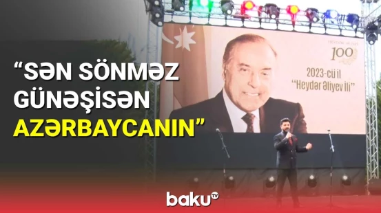 Ulu Öndərin 100 illiyinə həsr olunan konsert