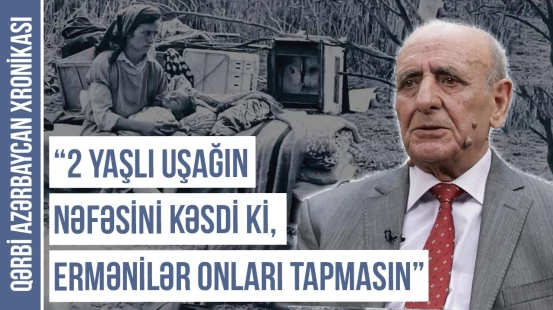 Torpağından qovulan Qərbi azərbaycanlıların dramı