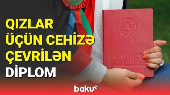 Universiteti qırmızı diplomla bitirənlərlə bağlı təklif