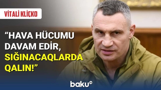 Kiyev yenidən raket atəşinə tutuldu