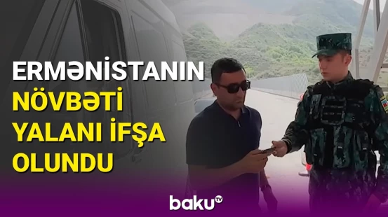 Ermənistanın növbəti yalanı ifşa edildi