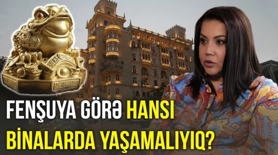 Fenşuy fəlsəfəsi: yaşadığınız evə görə pulunuzu itirə bilərsiniz