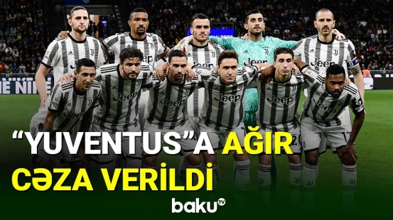 “Yuventus” klubu növbəti dəfə cəzalandırılıb