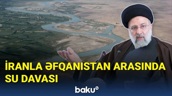 İranla Əfqanıstan arasında su davası