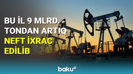 Azərbaycan 18 ölkəyə qara qızıl satıb