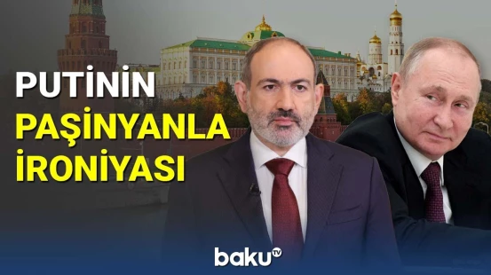 Putinin ermənilərlə bağlı ironiyası