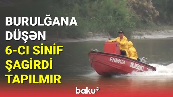 6-cı sinif şagirdinin Kürdə axtarışı davam edir
