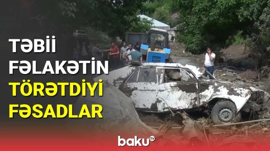 Göygöldə təbii fəlakətin törətdiyi fəsadlar