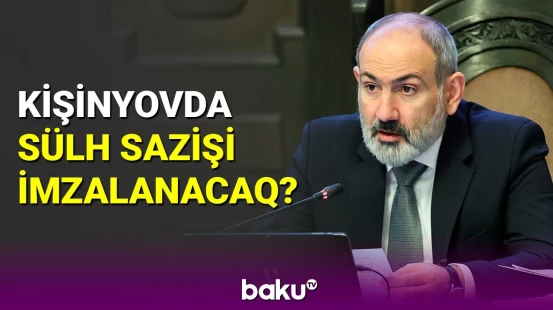 Paşinyan geri addım atır?