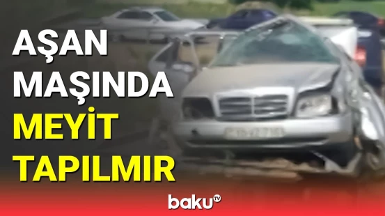 Yevlaxda meyiti yoxa çıxan şəxsin qohumu danışdı